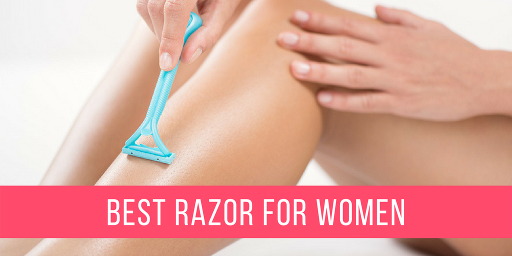 Best razor for women