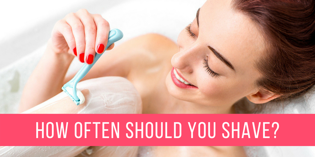 How often should you shave your legs