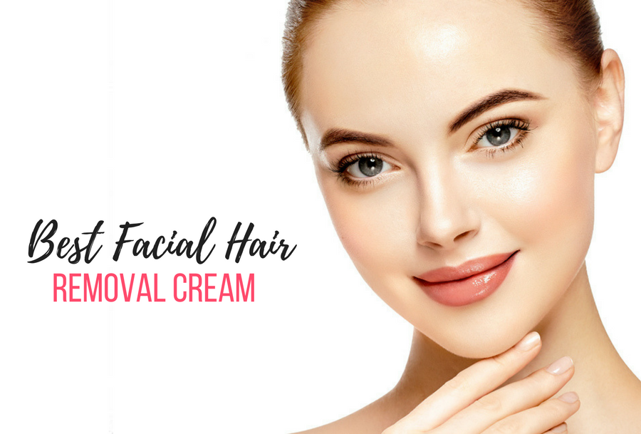 Best Facial Hair Removal Cream